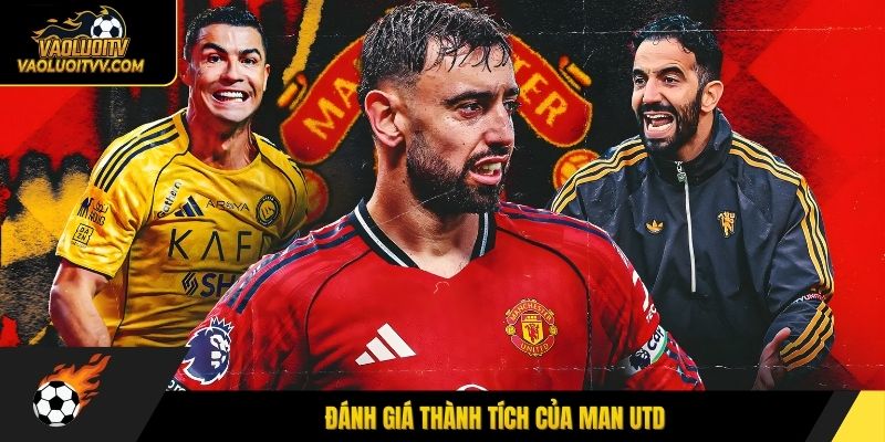Đánh giá thành tích của Man Utd