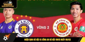 Nhận định Hà Nội vs Công An Hà Nội 19h15 ngày 08/03